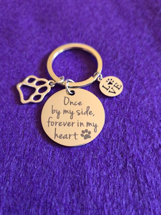 Other - Stainless Steel Pet Memorial Keychain: Engraved Paw Print, "Once By My Side" Cha